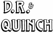 D.R. & Quinch