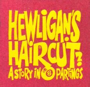 Hewligan's Haircut